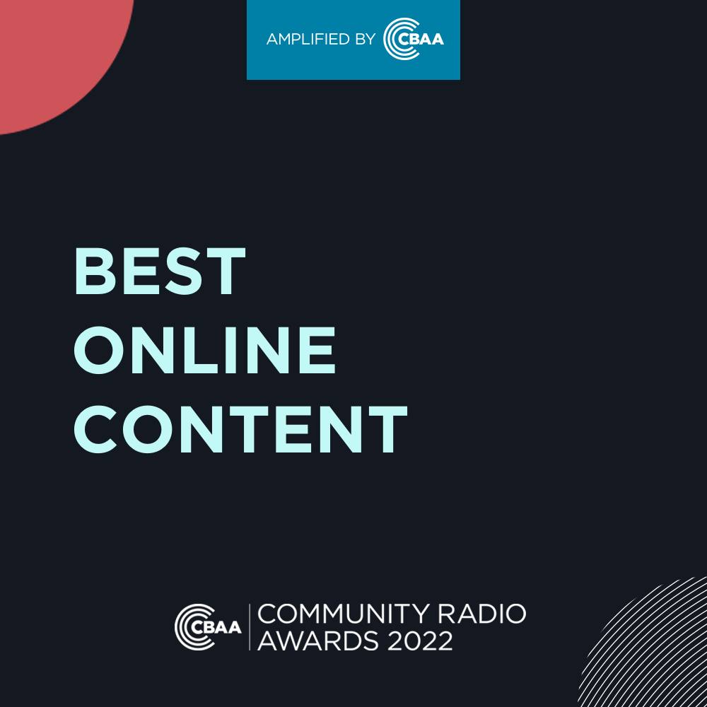 Best online content. Community Radio Awards 2022