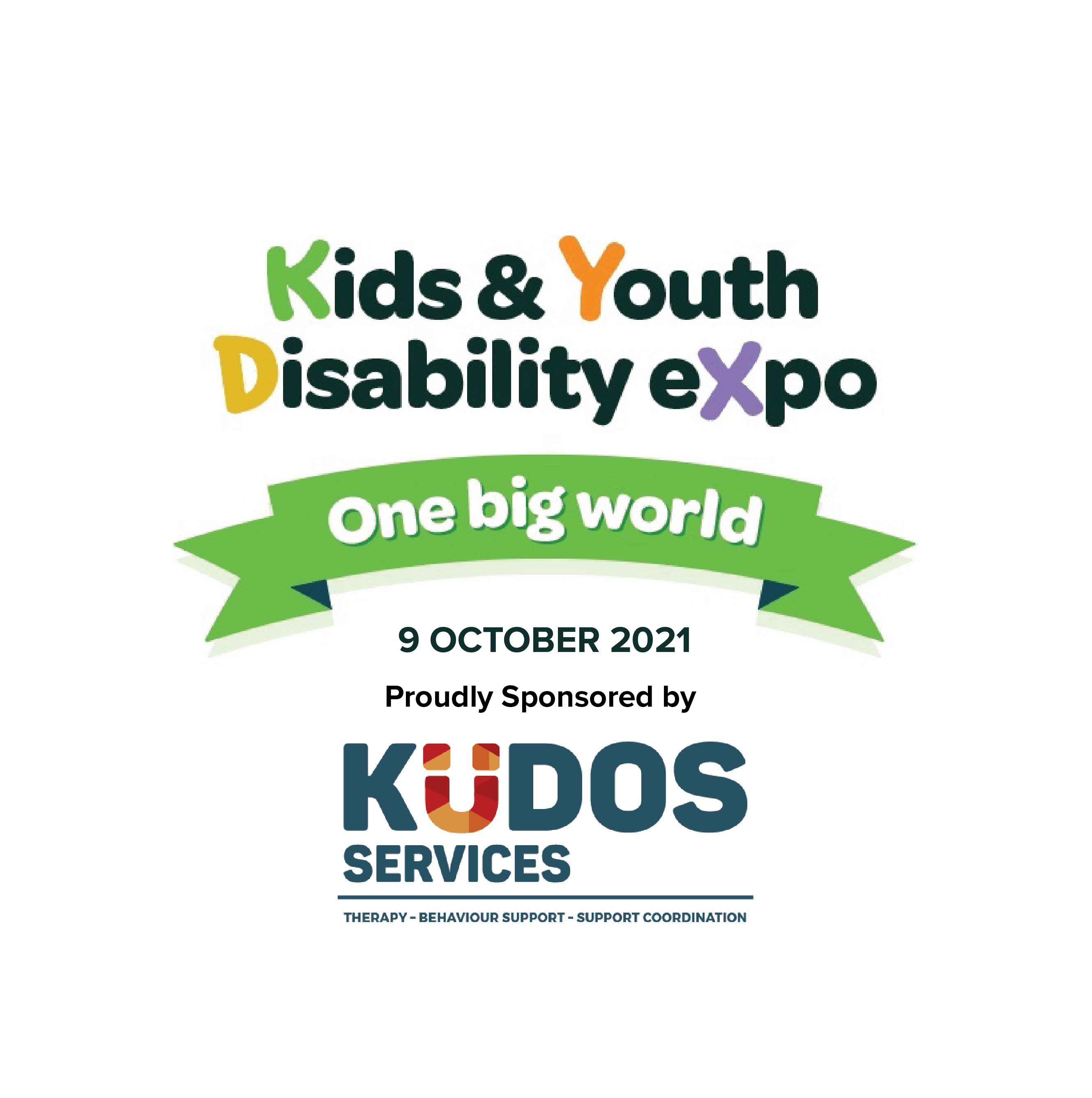 Kids & Youth Disability Expo - one big world poster. Date is for the 9th of October 2021. KUDOS Services; therapy, behaviour support and support coordination 