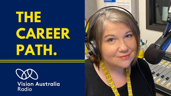 The Career Path Vision Australia Radio Belinda in the studio