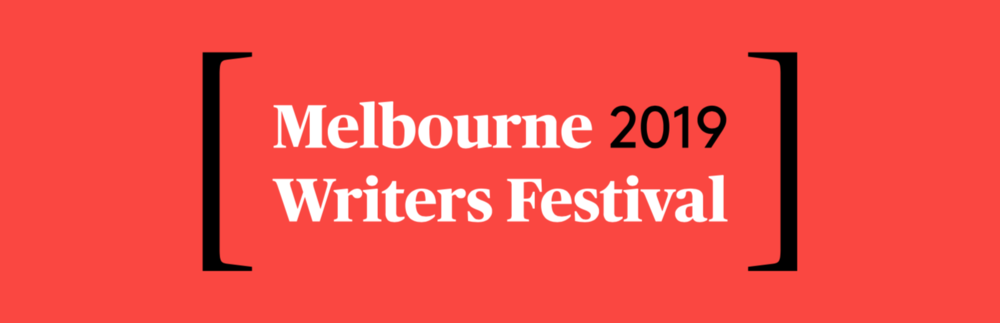 Melbourne Writers Festival 2019