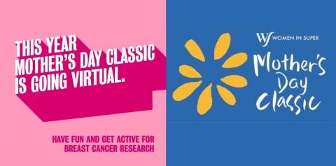 'Women in Super' Mother's Day Classic logo and text 'This year Mother's Day Classic is going Virtual. Have fun and get active for breast cancer research'.